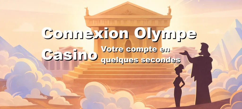 Connexion Olympe Casino